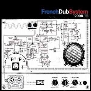 French Dub System 2008 Various  Musik