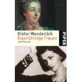 EigenSinnige Frauen Zehn von Dieter Wunderlich (Taschenbuch) (13 