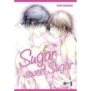 Sugar sweet Sugar  Ichika Hanamura, Christine Steinle 