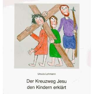 Jesu Tod und Auferstehung Ein Kinderbibelbuch  Rolf 