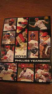 2012 Philadelphia Phillies Official Team Yearbook   MINT  