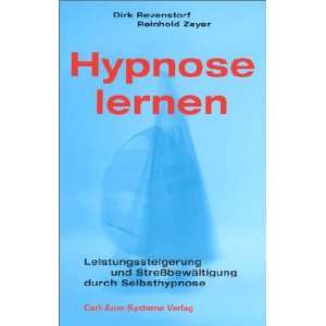   Selbsthypnose  Dirk Revenstorf, Reinhold Zeyer Bücher