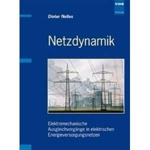 Netzdynamik Elektromechanische Ausgleichsvorgänge in elektrischen 