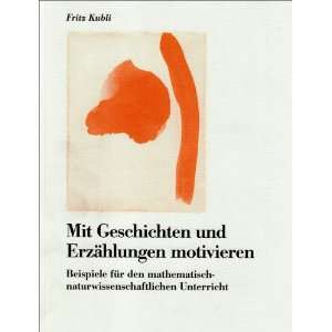    naturwissenschaftlichen Unterricht  Fritz Kubli Bücher