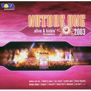 Nature One Alive&Kickin(2003) Various  Musik