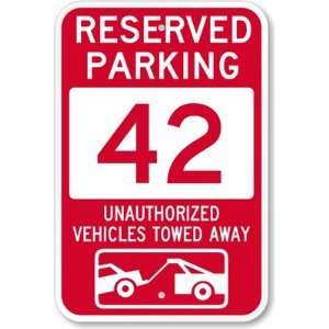  Reserved Parking 42, Unauthorized Vehicles Towed Away 