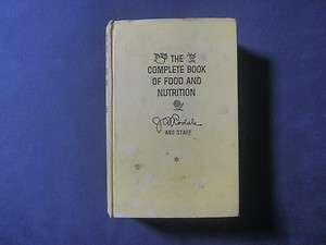 THE COMPLETE BOOK OF FOOD AND NUTRITIONBY J.I.RODALE (1961) 1st 