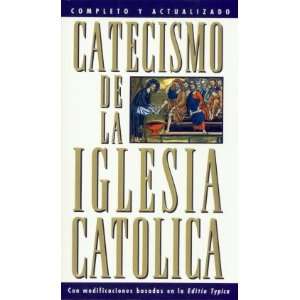  Catecismo de La Inglesia Catolica