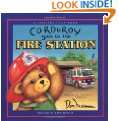 Corduroy Goes To The Fire Station A Lift the flap Book ( Based On The 