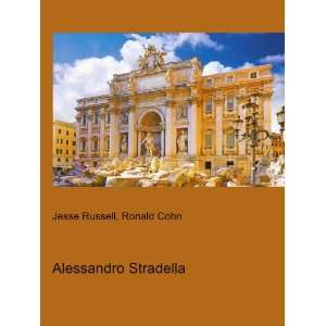  Alessandro Stradella Ronald Cohn Jesse Russell Books