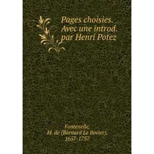  Henri Potez M. de (Bernard Le Bovier), 1657 1757 Fontenelle Books