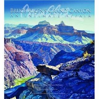Bruce Aikens Grand Canyon An Intimate Affair by Susan Hallsten 