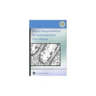  Gastrointestinal Endoscopic Biopsy An Illustrated Guide 