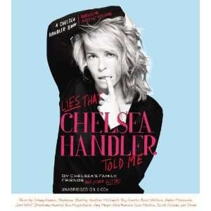  that Chelsea Handler Told Me [Audio CD] and Other Victims Chelsea 