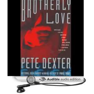   Love (Audible Audio Edition) Pete Dexter, Chris Sarandon Books