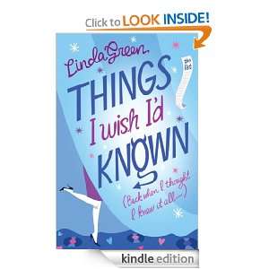 Things I Wish Id Known Linda Green  Kindle Store