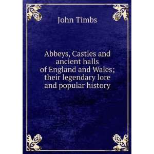  Abbeys, Castles And Ancient Balls Of England And Wales 