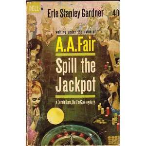  Spill the Jackpot Erle Stanley Gardner Books