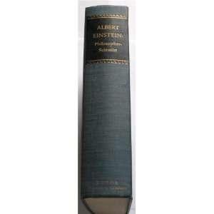    Albert; Schilpp, Paul Arthur (editor); Wald, George Einstein Books