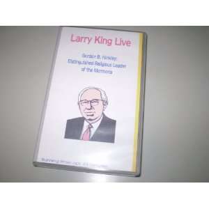 Larry King Live with Gordon B. Hinckley Distinguished Leader of the 