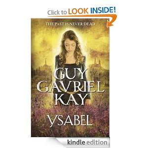  Ysabel eBook Guy Gavriel Kay Kindle Store