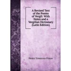   Dictionary (Latin Edition) Henry Simmons Frieze  Books