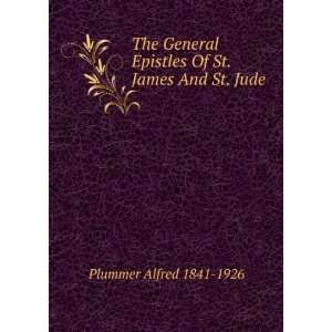   Epistles Of St. James And St. Jude Plummer Alfred 1841 1926 Books