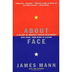   China, from Nixon to Clinton [Paperback] James Mann (Author) Books