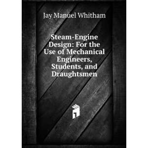   , Students, and Draughtsmen Jay Manuel Whitham  Books