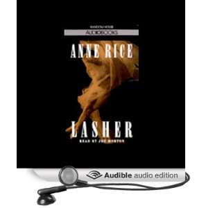    Lasher (Audible Audio Edition) Anne Rice, Joe Morton Books