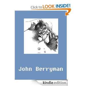 The John Berryman Collection (5 stories) John Berryman  