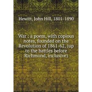   before Richmond, inclusive) John Hill, 1801 1890 Hewitt Books
