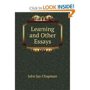  Learning and Other Essays John Jay Chapman Books