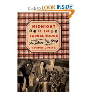   Barrelhouse The Johnny Otis Story [Hardcover] George Lipsitz Books