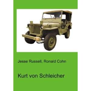 Kurt von Schleicher Ronald Cohn Jesse Russell Books