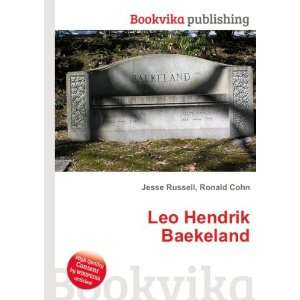 Leo Hendrik Baekeland Ronald Cohn Jesse Russell  Books