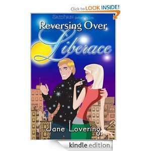 Reversing Over Liberace Jane Lovering  Kindle Store