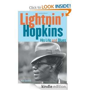 Lightnin Hopkins His Life and Blues Alan Govenar  