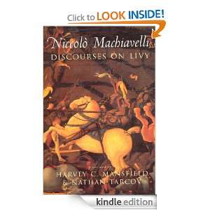 Discourses on Livy Niccolo Machiavelli, Harvey C. Mansfield, Nathan 