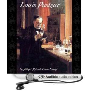 Louis Pasteur [Unabridged] [Audible Audio Edition]