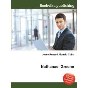  Nathanael Greene Ronald Cohn Jesse Russell Books