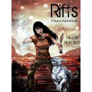 Rifts (A Grace Murphy Novel) by Nicole Hamlett (Oct 22, 2011)