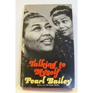  Talking to Myself Pearl Bailey Books