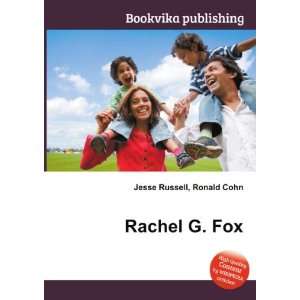  Rachel G. Fox Ronald Cohn Jesse Russell Books
