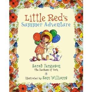    Little Reds Summer Adventure by Sarah Ferguson