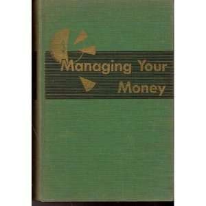  MANAGING YOUR MONEY. J.K. Lasser & Sylvia Porter. Books