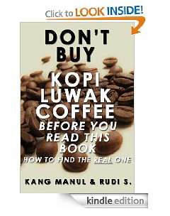   want to read all about kopi luwak now you can  our book here