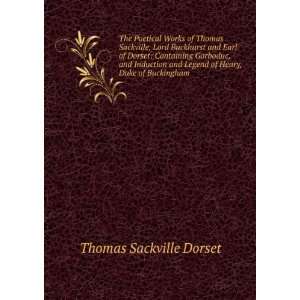  The Poetical Works of Thomas Sackville, Lord Buckhurst and 