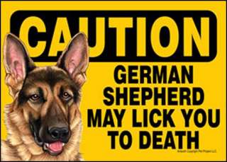 German Shepherd May Lick you To Death Sign   5 x 7  