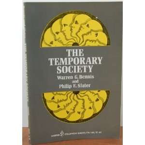  The temporary society Warren G Bennis Books